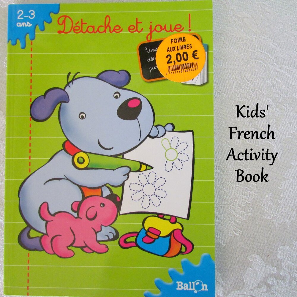 FRENCH KIDS' ACTIVITY BOOK from FRANCE, "Détache et Joue!" or "Detach and Play!"
